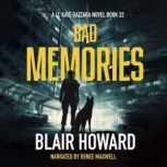 Bad Memories, Blair Howard