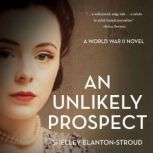 An Unlikely Prospect, Shelley BlantonStroud