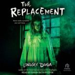 The Replacement, Lindsey Duga