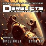 Derelicts, Royce Adler
