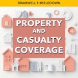 Property and Casualty Coverage, Bramwell Thistledown