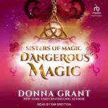 Dangerous Magic, Donna Grant