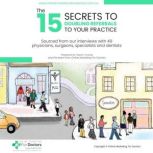 THE 15 SECRETS TO DOUBLING REFERRALS ..., Huyen Truong