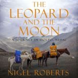 The Leopard and the Moon, Nigel Roberts