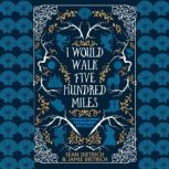 I Would Walk Five Hundred Miles, Sean Dietrich