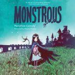 Monstrous, MarcyKate Connolly