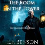 The Room in the Tower, E.F. Benson