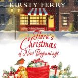 Floras Christmas of New Beginnings, Kirsty Ferry
