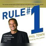 Rule #1 The Simple Strategy for Successful Investing-in Only 15 Minutes a Week!, Phil Town
