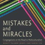 Mistakes and Miracles, Nancy Palmer Jones