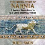 The Hidden Story of Narnia, Will Vaus