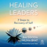 Healing Leaders, Raj Sisodia