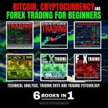 BITCOIN, CRYPTOCURRENCY AND FOREX TRA..., MARK ZUCKERMAN