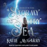 A Stormy and Sultry Sea, Katie McGarry