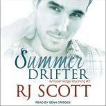 Summer Drifter, RJ Scott
