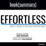 Effortless by Greg McKeown  Book Sum..., FlashBooks