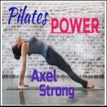 Pilates Power, Alex Strong