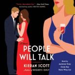 People Will Talk, Kieran Scott