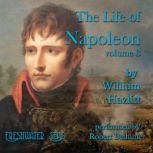 The Life of Napoleon volume 3, William Hazlitt
