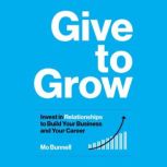 Give to Grow, Mo Bunnell