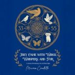 They Came with Wings, Whispers and Fu..., Miriam Caudillo