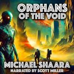 Orphans of the Void, Michael Shaara