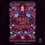 Hexes and Hearths, Allie Katt