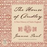 The House of Dudley, Joanne Paul