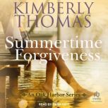 Summertime Forgiveness, Kimberly Thomas
