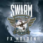 Swarm, FX Holden