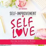 SelfImprovement and SelfLove One Da..., Kat Murdock