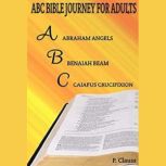 ABC Bible Journey for Adults, P. Clauss