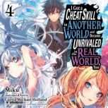 I Got a Cheat Skill in Another World ..., Miku