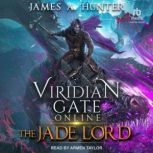Viridian Gate Online, James A. Hunter