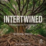 Intertwined, Michael Gross