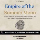 Summary Empire of the Summer Moon, Brooks Bryant
