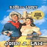 Rich  Lucky, John J. Law