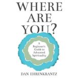 Where Are You?, Dan Ehrenkrantz