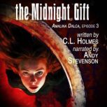 The Midnight Gift, C.L. Holmes
