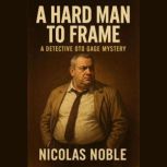 A Hard Man to Frame, Nicolas Noble