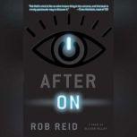 After On A Novel of Silicon Valley, Rob Reid