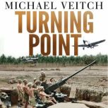 Turning Point, Michael Veitch