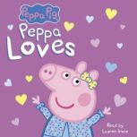 Peppa Loves Peppa Pig, Anita Sheih