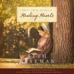 Healing Hearts, Beth Wiseman