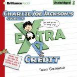 Charlie Joe Jackson's Guide to Extra Credit, Tommy Greenwald