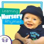 Learning Nursery Rhyme Songs, Kim Mitzo Thompson