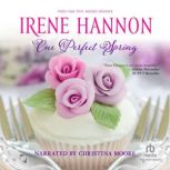 One Perfect Spring, Irene Hannon
