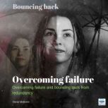 Overcoming Failure Bouncing Back, Denis McBrinn