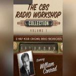 The CBS Radio Workshop, Collection 1, Black Eye Entertainment