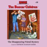 The Disappearing Friend Mystery, Gertrude Chandler Warner